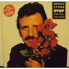 RINGO STARR - Stop and smell the roses